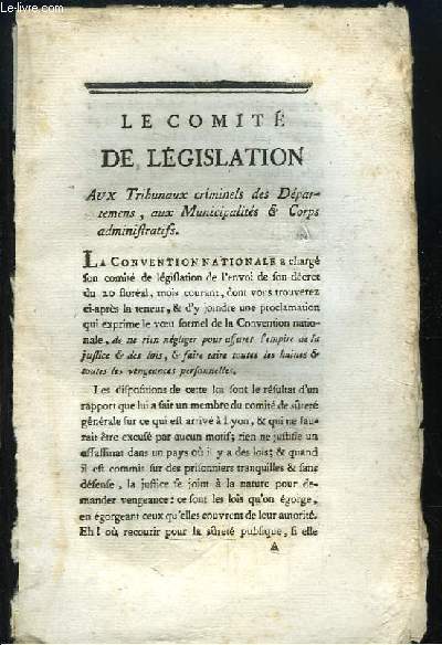 Le Comit de Lgislation, aux Tribunaux criminels des Dpartemens, aux Municipalits & Corps administratifs.