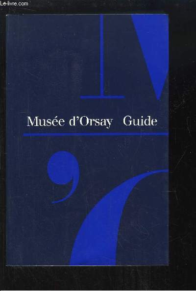 Muse d'Orsay. Guide