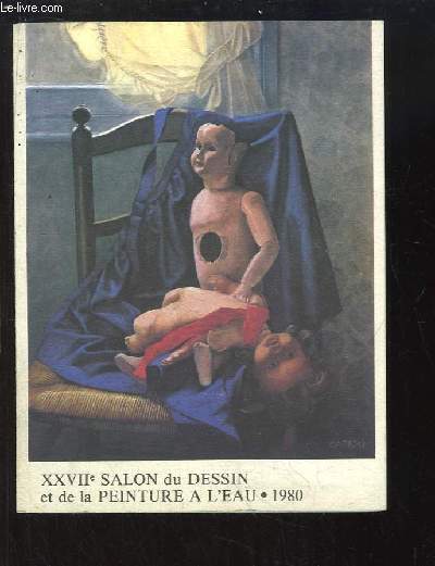 XXVIIe Salon du Dessin et de la Peinture  l'Eau, du 29 mai au 29 juin 1980