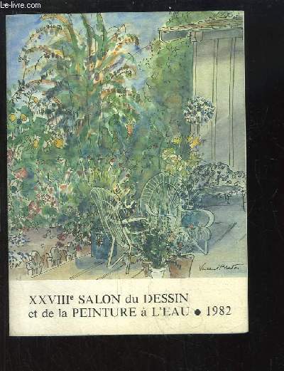 XXVIIIe Salon du Dessin et de la Peinture  l'Eau, du 5 au 27 juin 1982