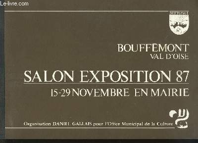 Salon Exposition de Bouffemont, Val d'Oise. 15 au 29 novembre 1987