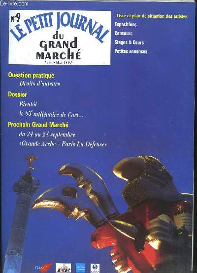 Le Petit Journal du Grand March, N9 : Droits d'auteurs - Bientt le 63 Millnaire de l'art ...