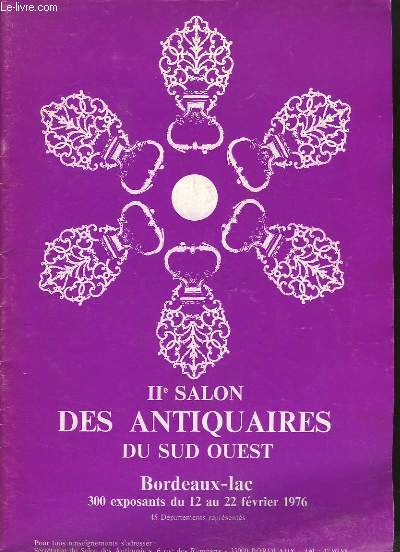 2me Salon des Antiquaires du Sud-Ouest, du 12 au 22 fvrier 1976