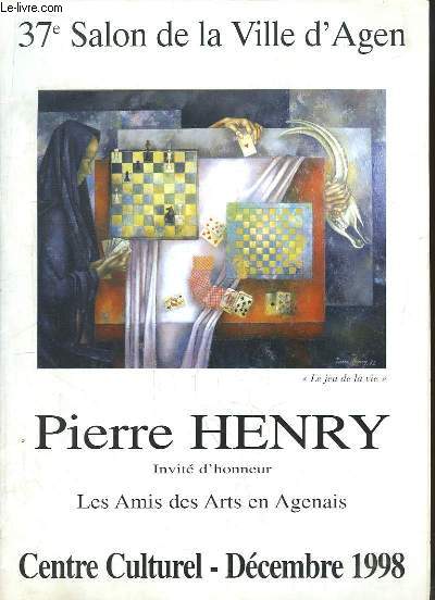 37e Salon de la Ville d'Agen. Pierre Henry 