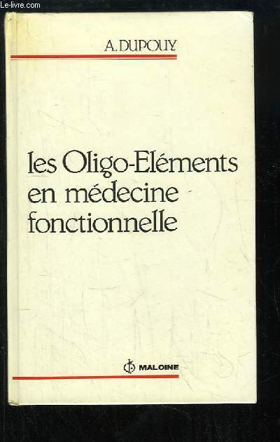 Les Oligo-Eléments en Médecine Fonctionnelle.