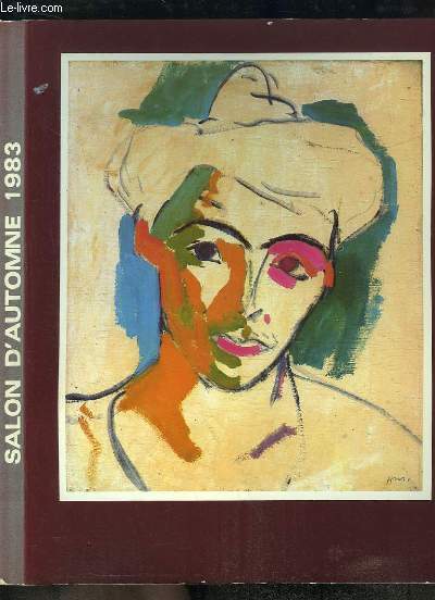 Salon d'Automne 1983 : De Czanne  Matisse - Art contemporain