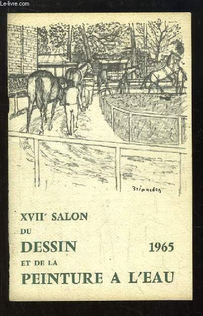 XVIIe Salon du Dessin et de la Peinture  l'eau. Du 1er au 20 juin 1965