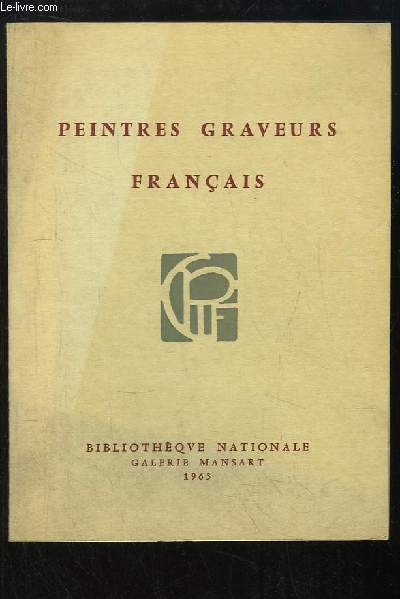 Peintres graveurs franais. 46e Exposition du 14 mars au 13 avril 1963