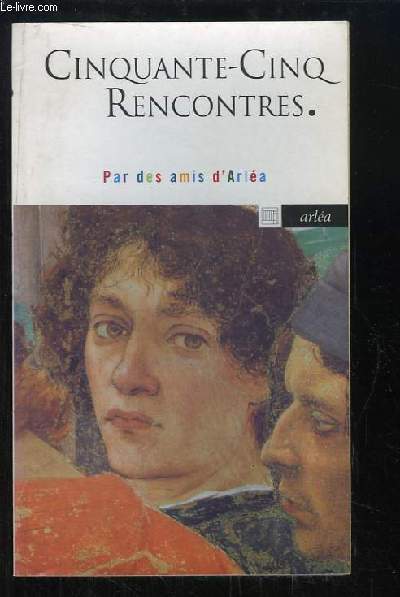 Cinquante-Cinq Rencontres