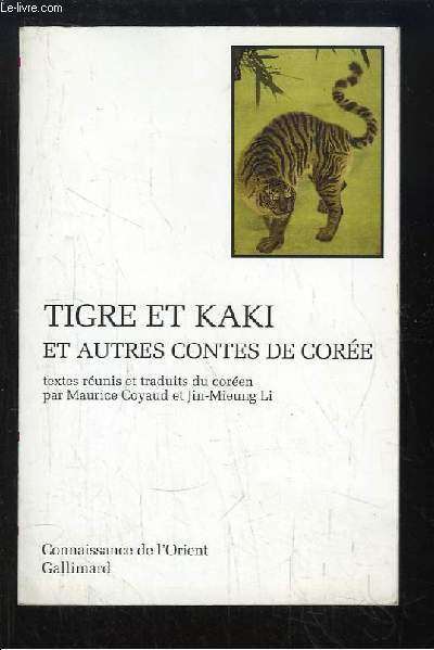 Tigre et Kaki et autres contes de Core.