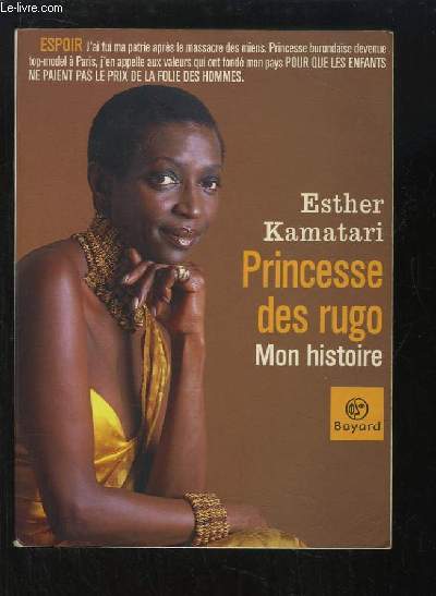 Princesse des rugo. Mon histoire.