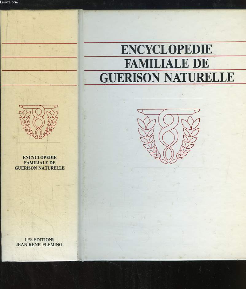 Encyclopdie Familiale de Gurison Naturelle.