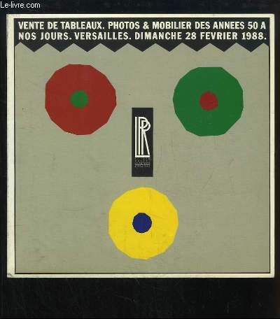 Vente de Tableaux, Photos & Mobilier des Annes 50  nos jours. Catalogue de la vente au enchre du 28 fvrier 1988  Versailles.