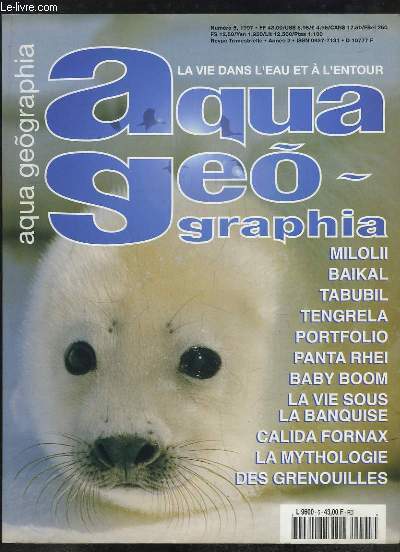 Aqua Geographia N5 : Milolii - Baikal - Tabubil - Tengrela - Baby boom - Panta Rhei - La vie sous la banquise - Galida Fornax - La mythologie des grenouilles