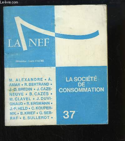 La Nef N37 - 26e anne : La Socit de Consommation