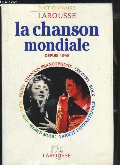 La Chanson Mondiale, depuis 1945