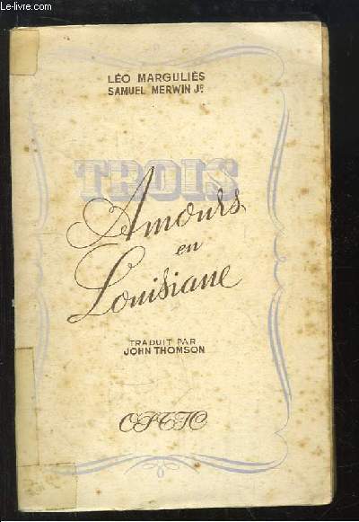 Trois amours en Louisiane (The Flags were three)