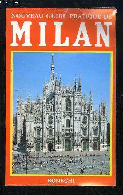 Nouveau guide pratique de Milan