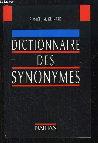 Dictionnaire des synonymes.