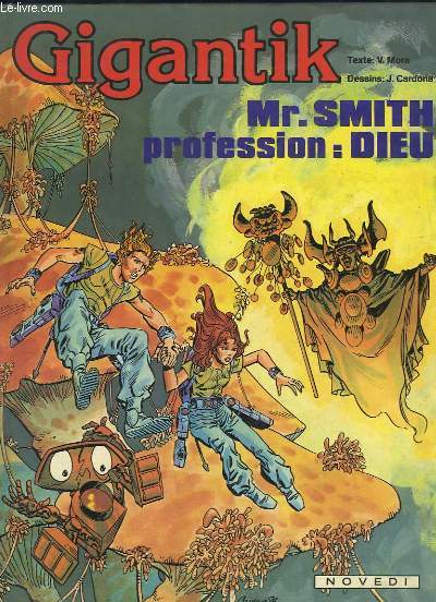 Gigantik N7 : Mr. Smith, profession : Dieu.
