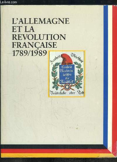 L'Allemagne et la Rvolution franaise. 1789 / 1989