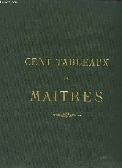 Cent Tableaux de Matres.