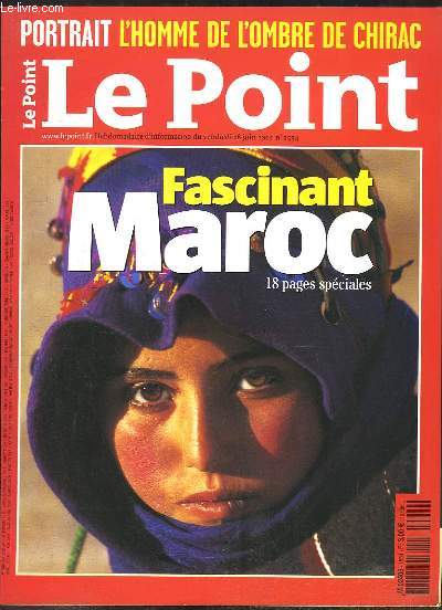 Le Point, N1554 : Fascinant Maroc - Portrait, l'homme de l'ombre de Chirac.