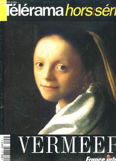 Tlrama Hors-Srie. Vermeer.