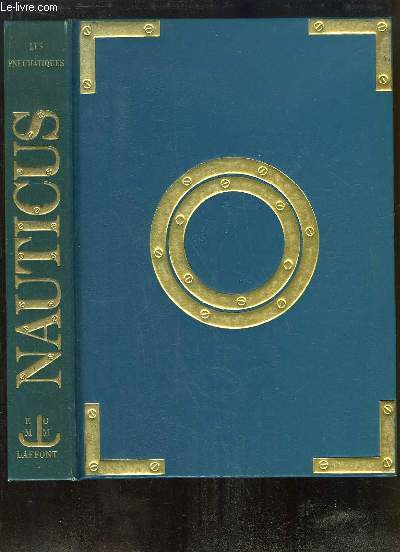 Nauticus, Encyclopdie pratique du bateau N8 : Les Pneumatiques