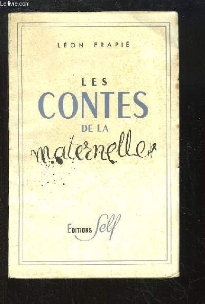 Les Contes de la Maternelle.