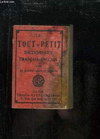 Le Tout-Petit Dictionnaire Franais / Anglais avec la prononciation figure.