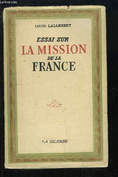 Essai sur la Mission de la France