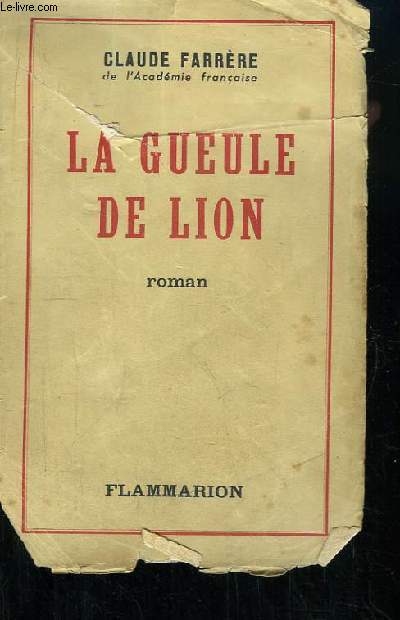 La Gueule de Lion.