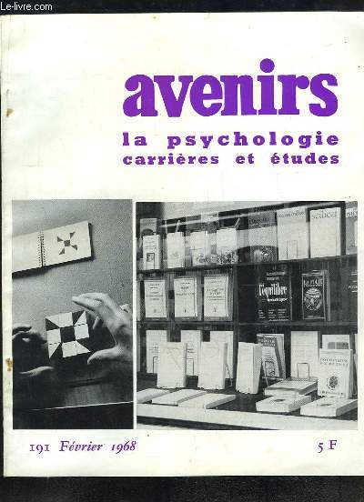 Avenirs N191 : La Psychologie. Carrires et Etudes.