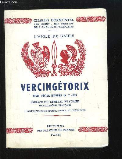 Vercingtorix. Drame thtral historique en 4 actes.
