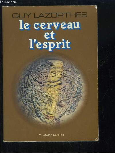 Le cerveau et l'esprit. Complexit et Mallabilit.