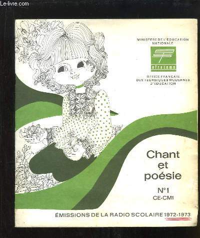 Chant et Posie, Livret N1. CE - CM1. Emissions de la Radio Scolaire 1972 - 1973