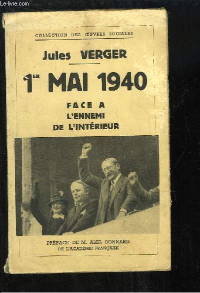 1er Mai 1940. Face  l'Ennemi de l'Intrieur