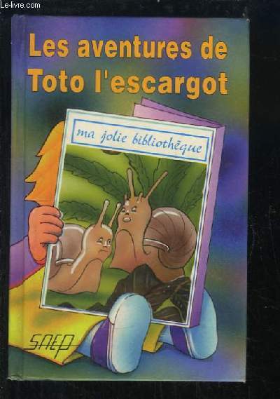 Les aventures de Toto l'escargot.