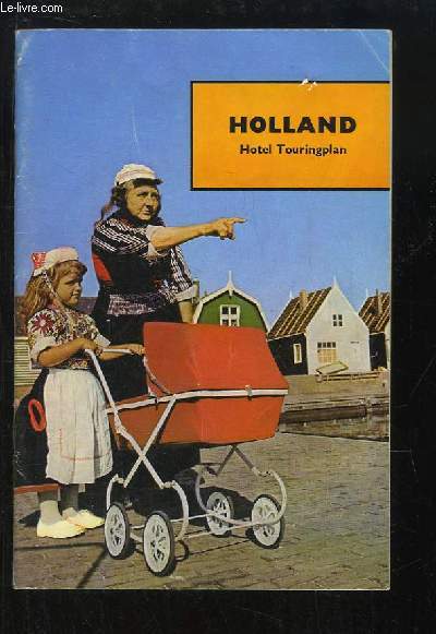 Holland. Hotel Touringplan.