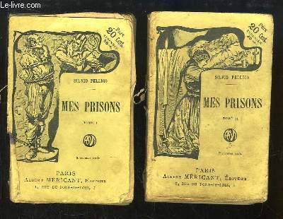 Mes Prisons. EN 2 TOMES
