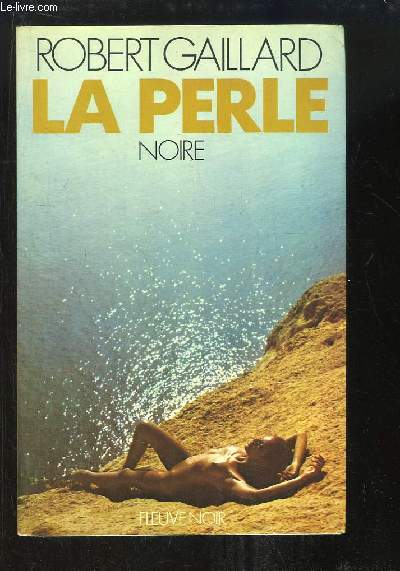 La Perle Noire.