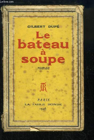 Le Bateau  Soupe.
