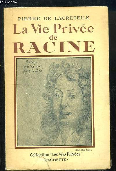 La Vie Prive de Racine