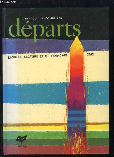 Dparts. Livre de Lecture et de Franais. Cours Moyen 2e anne.