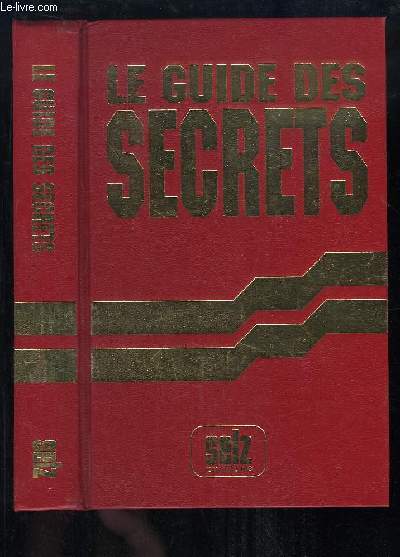 Le Guide des Secrets. Secrets pour une vie meilleure.