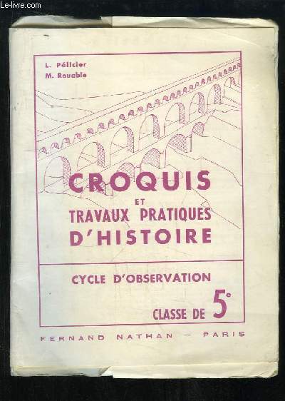 Croquis et Travaux pratiques d'Histoire. Cycle d'observation, Classe de 5e