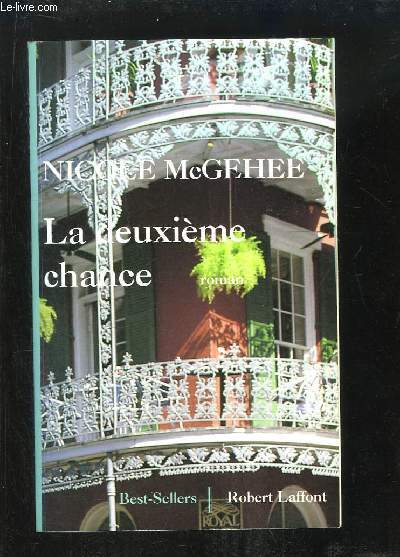 La deuxime chance.