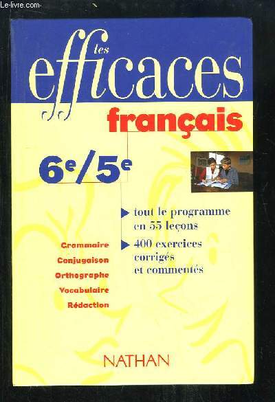 Les Efficaces, Français, Classes de 6e / 5e.