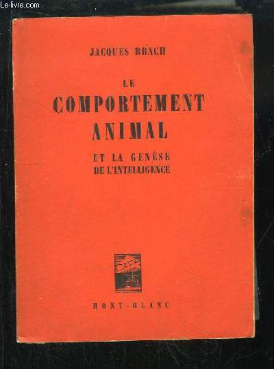 Le Comportement Animal et la gense de l'intelligence.